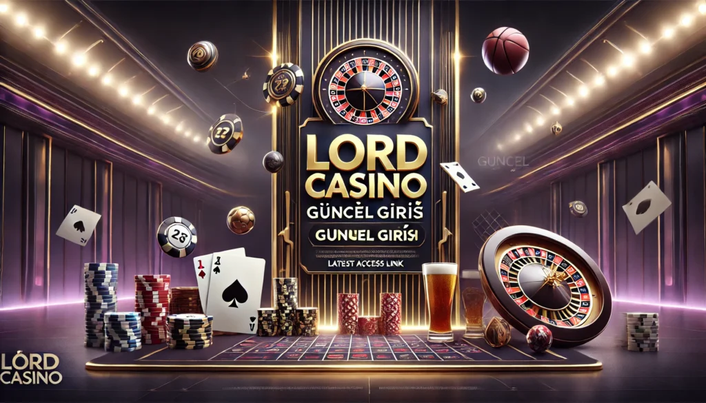 Lordcasino Giriş